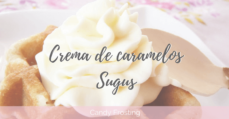 Candy frosting o crema de caramelos Sugus