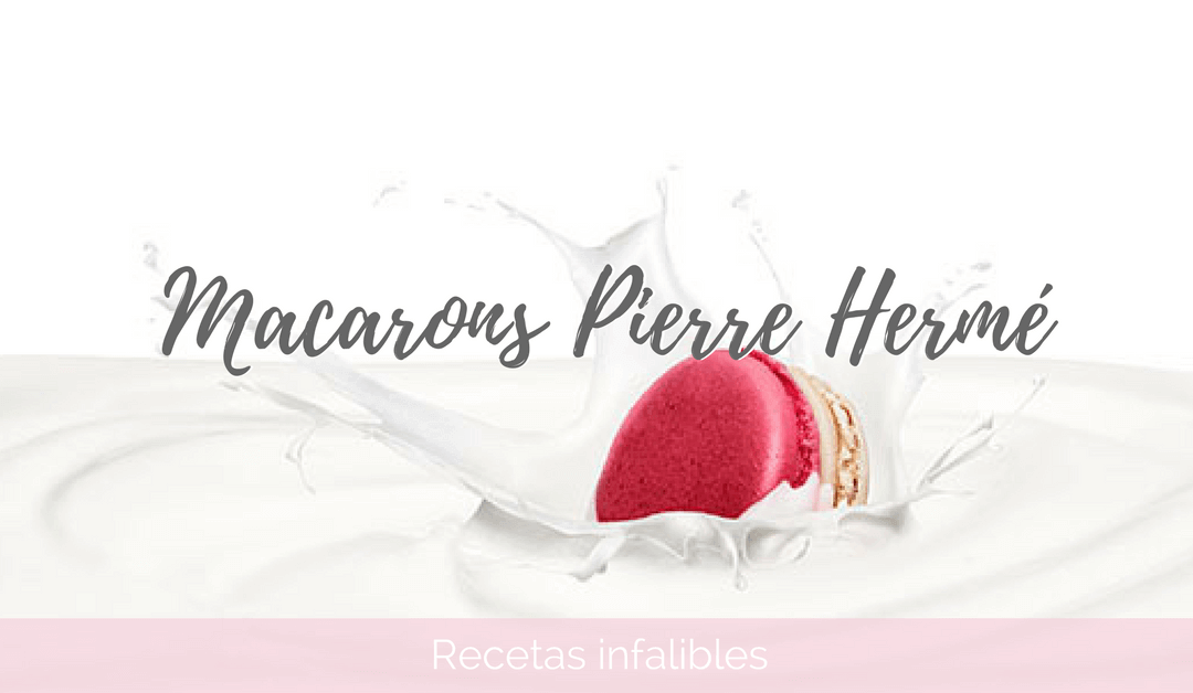 Receta de macarons de Pierre Hermé