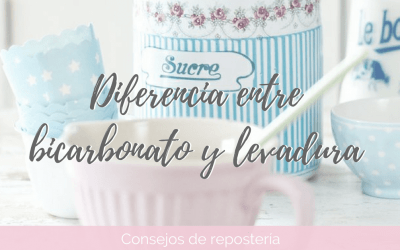Diferencia entre bicarbonato y levadura o polvo de hornear