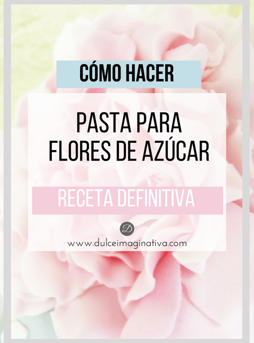 Pasta de azúcar para flores