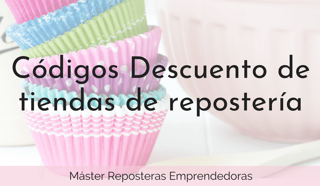 Descuentos en tiendas de repostería