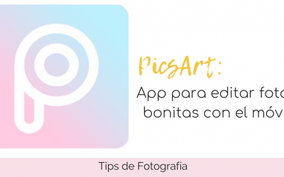 PicsArt – Aplicación para editar fotos bonitas con el móvil