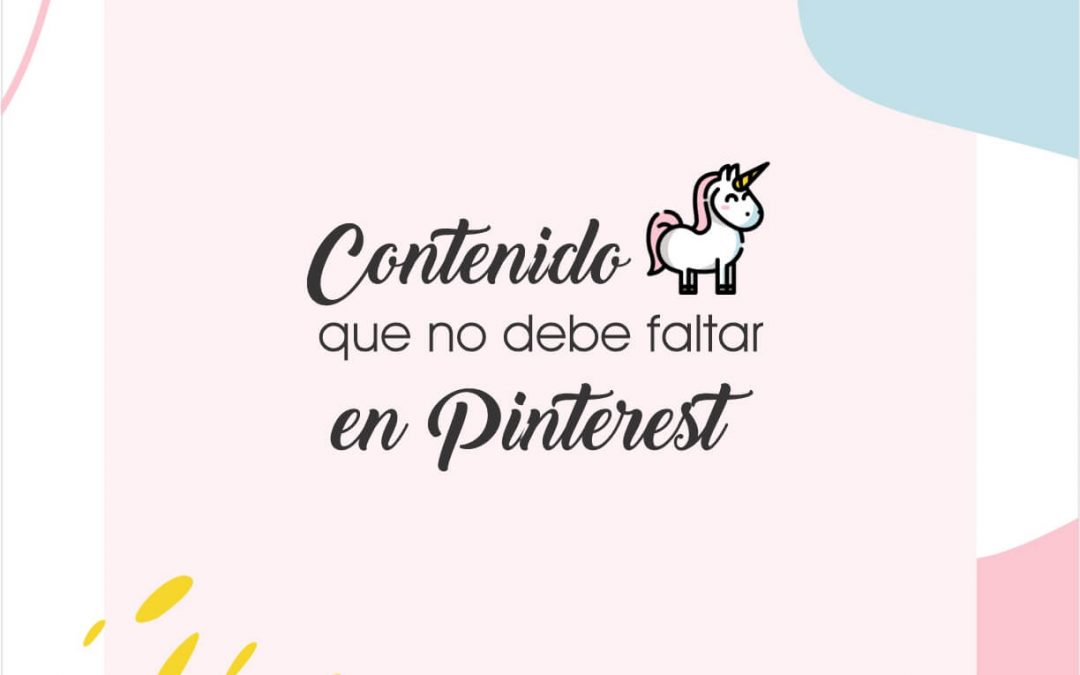 ¿Qué contenido debo compartir en Pinterest?