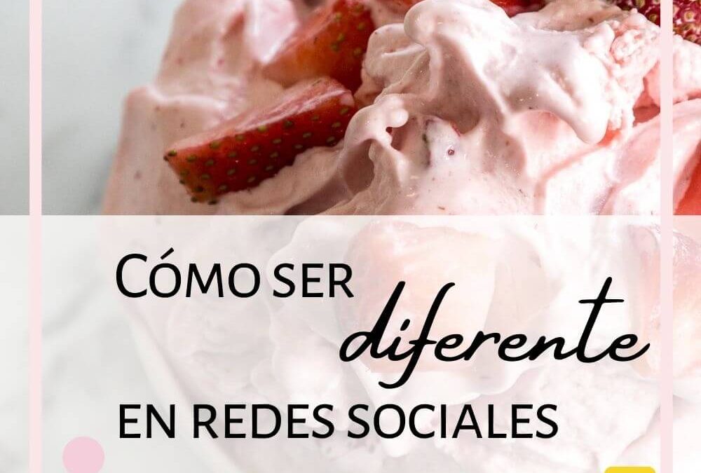 Cómo ser diferente en redes sociales